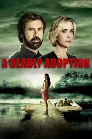 Grossesse sous surveillance - A Deadly Adoption (2015)