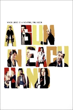 Les hommes ! De quoi parlent-ils ? - A Gun in Each Hand (2012)