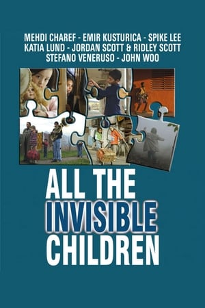 All the Invisible Children (2005)