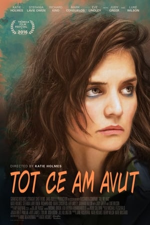 Tot ce am avut - All We Had (2016)