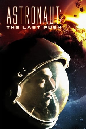Astronaut : The Last Push - Astronaut: The Last Push (2012)