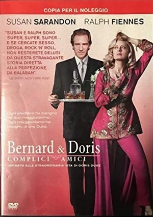 Bernard & Doris - Complici amici - Bernard and Doris (2006)