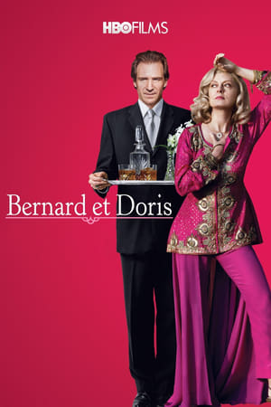 Bernard et Doris - Bernard and Doris (2006)