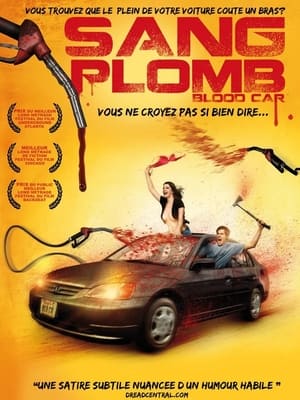 Sang Plomb - Blood Car (2007)