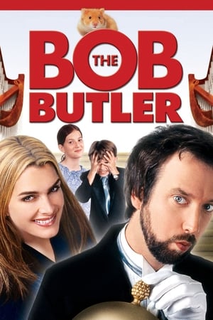 Bob le majordome - Bob the Butler (2005)