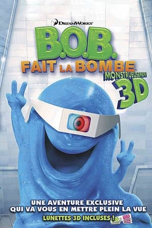 Monstres contre Aliens : L'anniversaire de BOB - B.O.B.'s Big Break (2009)