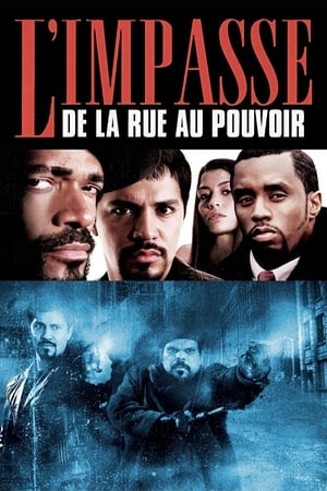 L'impasse : De la rue au pouvoir - Carlito's Way: Rise to Power (2005)
