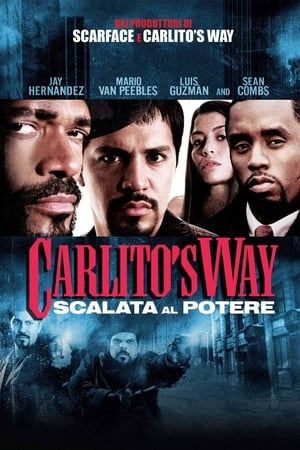 Carlito's Way - Scalata al potere - Carlito's Way: Rise to Power (2005)