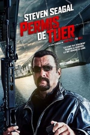 Permis de tuer - Contract to Kill (2016)