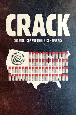Crack : Cocaïne, corruption et conspiration - Crack: Cocaine, Corruption & Conspiracy (2021)