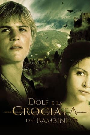 Dolf e la crociata dei bambini - Crusade in Jeans (2006)