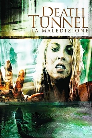 Death Tunnel - La maledizione - Death Tunnel (2005)