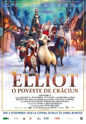 Elliot: O poveste de Crăciun - Elliot: The Littlest Reindeer (2018)