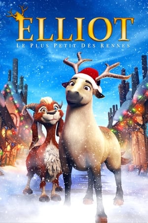 Elliot : Le plus petit des rennes - Elliot: The Littlest Reindeer (2018)