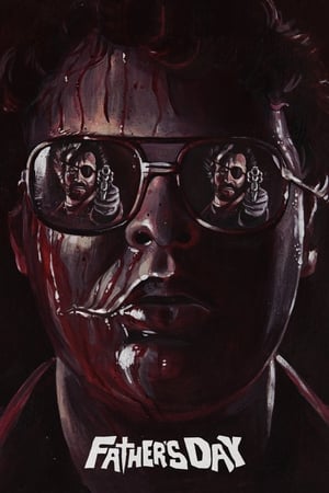 Father's Day - Massacre à la Fête des Pères - Father's Day (2011)