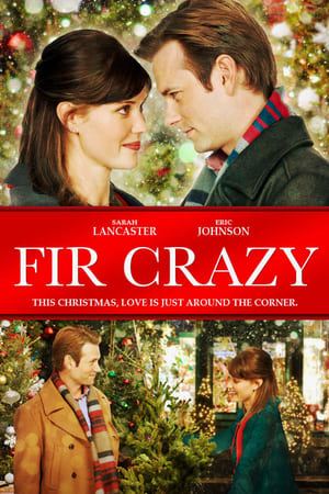 Le Bonheur au pied du sapin - Fir Crazy (2013)