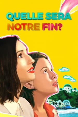 Quelle sera notre fin? - How It Ends (2021)