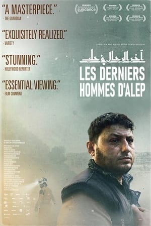 Les derniers Hommes d'Alep - Last Men in Aleppo (2017)