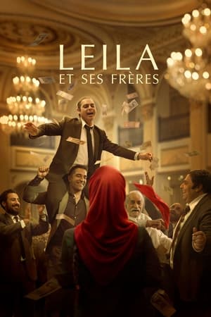 Leila et ses frères - Leila's Brothers (2022)