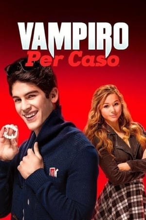Vampiro per caso - Liar, Liar, Vampire (2015)