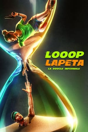 Looop Lapeta : La boucle infernale - Looop Lapeta (2022)