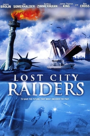 I predatori della città perduta - Lost City Raiders (2008)