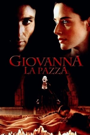 Giovanna la pazza - Mad Love (2001)
