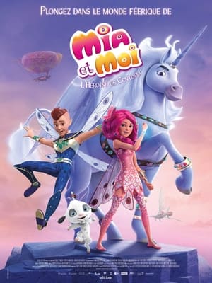 Mia et Moi, L'Héroïne de Centopia - Mia and Me: The Hero of Centopia (2022)