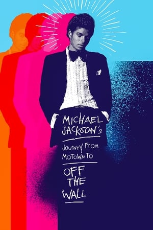 Michael Jackson - Naissance d'une légende - Michael Jackson's Journey from Motown to Off the Wall (2016)