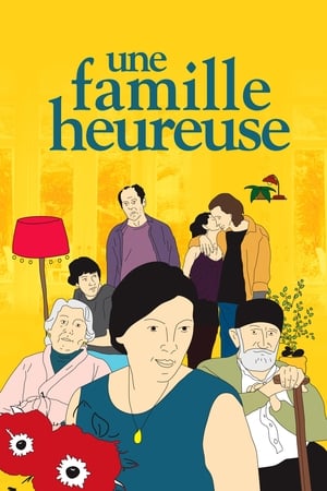 Une famille heureuse - My Happy Family (2017)