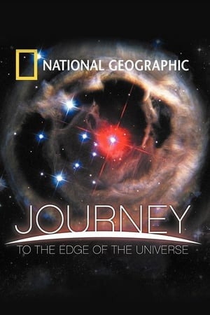 Voyage aux confins de l'univers - National Geographic: Journey to the Edge of the Universe (2008)