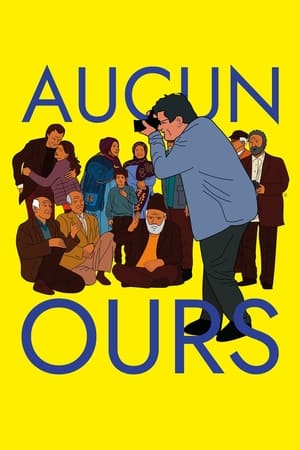 Aucun Ours - No Bears (2022)