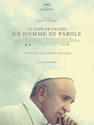 Le Pape François – Un Homme de Parole - Pope Francis: A Man of His Word (2018)