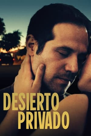 Desierto privado - Private Desert (2021)