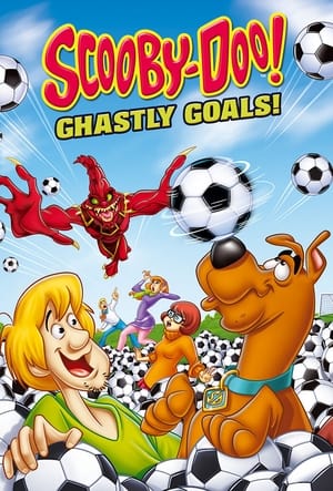 Scooby-Doo ! Frayeur à la Coupe du Monde de Football - Scooby-Doo! Ghastly Goals (2014)