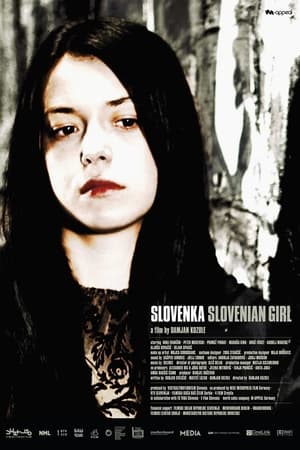 Slovenian girl (2009)