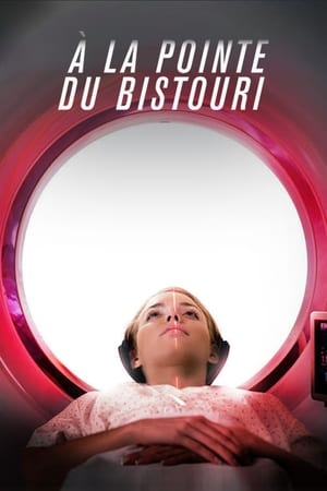 À la pointe du bistouri - The Bleeding Edge (2018)