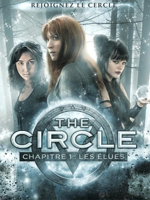 The Circle, chapitre 1 : Les Élues - The Circle (2015)