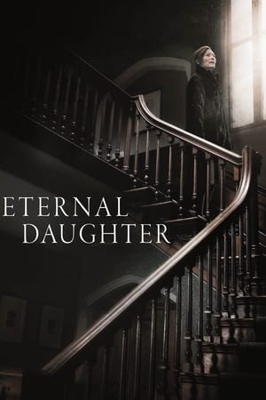 Eternal Daughter - The Eternal Daughter (2022)