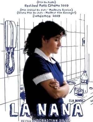 La Nana (la bonne) - The Maid (2009)