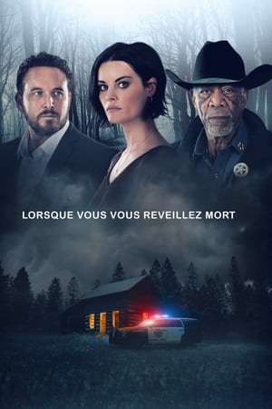 Lorsque vous vous réveillez mort - The Minute You Wake Up Dead (2022)