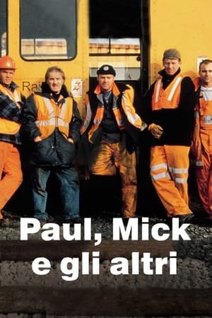 Paul, Mick e gli altri - The Navigators (2001)