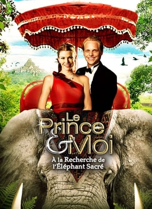 Le Prince et moi 4 : A la recherche de l'éléphant sacré - The Prince & Me 4: The Elephant Adventure (2010)