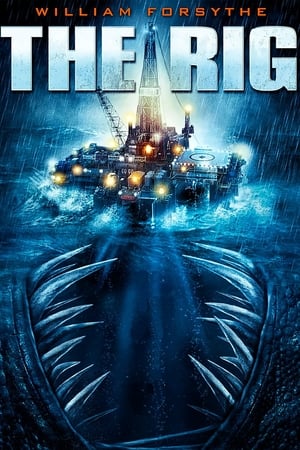 The Rig - Il mostro degli abissi - The Rig (2010)