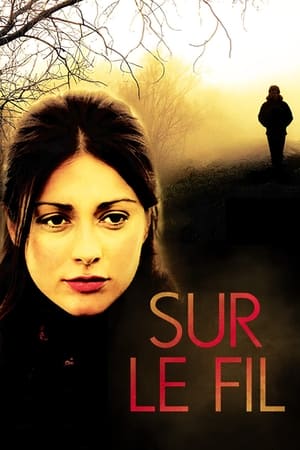 Sur le fil - The Right Distance (2007)