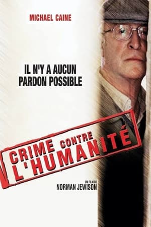 Crime contre l'humanité - The Statement (2003)
