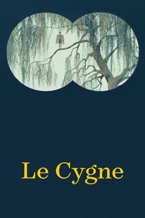 Le Cygne - The Swan (2023)