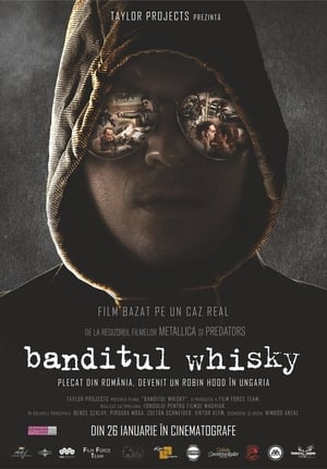 Banditul Whisky - The Whiskey Bandit (2017)