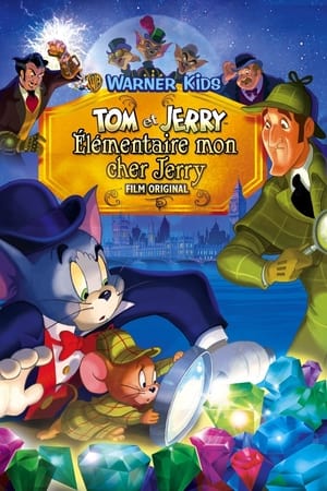 Tom et Jerry - Élémentaire mon cher Jerry - Tom and Jerry Meet Sherlock Holmes (2010)