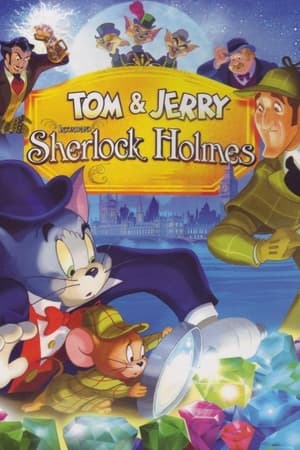 Tom & Jerry incontrano Sherlock Holmes - Tom and Jerry Meet Sherlock Holmes (2010)